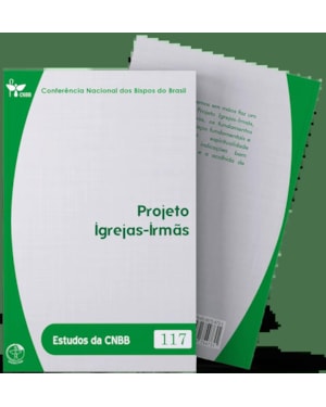 Estudos da CNBB 117: projeto igrejas irmas