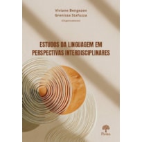 ESTUDOS DA LINGUAGEM EM PERSPECTIVAS INTERDISCIPLINARES