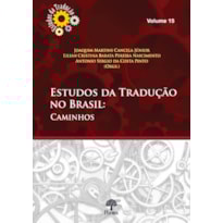 ESTUDOS DA TRADUÇÃO NO BRASIL - CAMINHOS