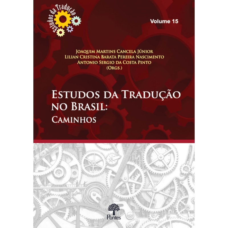 ESTUDOS DA TRADUÇÃO NO BRASIL - CAMINHOS