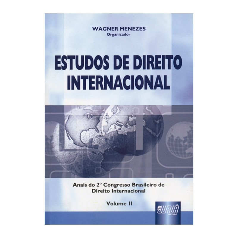 ESTUDOS DE DIREITO INTERNACIONAL - VOL. II
