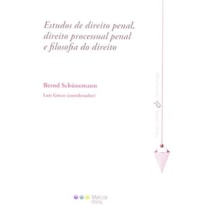 ESTUDOS DE DIREITO PENAL, DIREITO PROCESSUAL PENAL E FILOSOFIA DO DIREITO