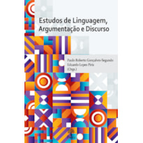 ESTUDOS DE LINGUAGEM, ARGUMENTAÇÃO E DISCURSO