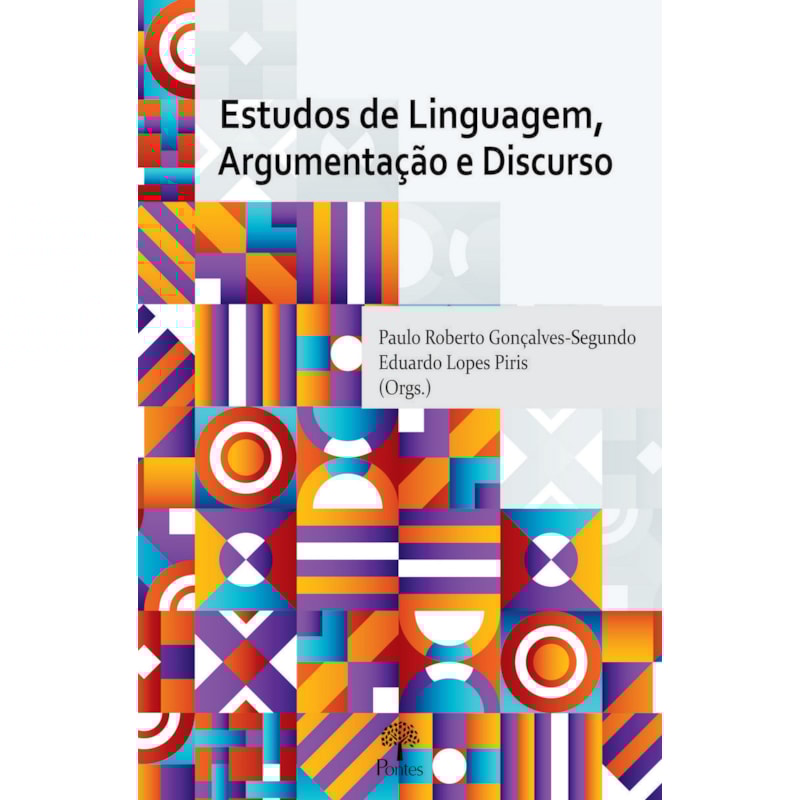 ESTUDOS DE LINGUAGEM, ARGUMENTAÇÃO E DISCURSO