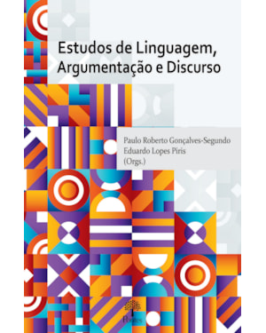 ESTUDOS DE LINGUAGEM, ARGUMENTAÇÃO E DISCURSO