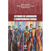 ESTUDOS DE LINGUAGEM E COMPROMISSO SOCIAL