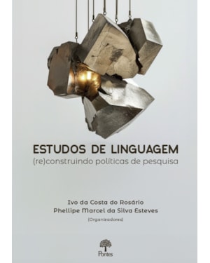 ESTUDOS DE LINGUAGEM: (RE)CONSTRUINDO POLÍTICAS DE PESQUISA