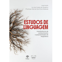 ESTUDOS DE LINGUAGEM : TRANSFERÊNCIA DE CONHECIMENTO E POPULARIZAÇÃO DA LINGUÍSTICA