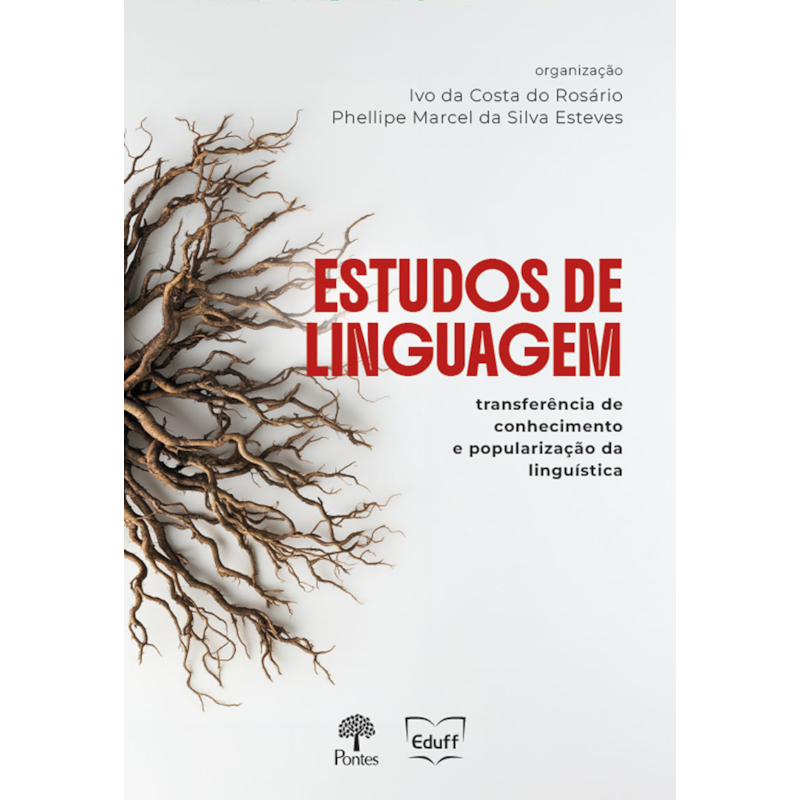 ESTUDOS DE LINGUAGEM : TRANSFERÊNCIA DE CONHECIMENTO E POPULARIZAÇÃO DA LINGUÍSTICA