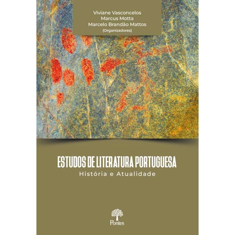 ESTUDOS DE LITERATURA PORTUGUESA: HISTÓRIA E ATUALIDADE