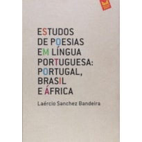 ESTUDOS DE POESIAS EM LINGUA PORTUGUESA: