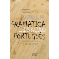 Estudos de processos de gramaticalização em português: metodologias e aplicações