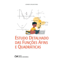 ESTUDOS DETALHADO DAS FUNÇÕES AFINS E QUADRÁTICAS