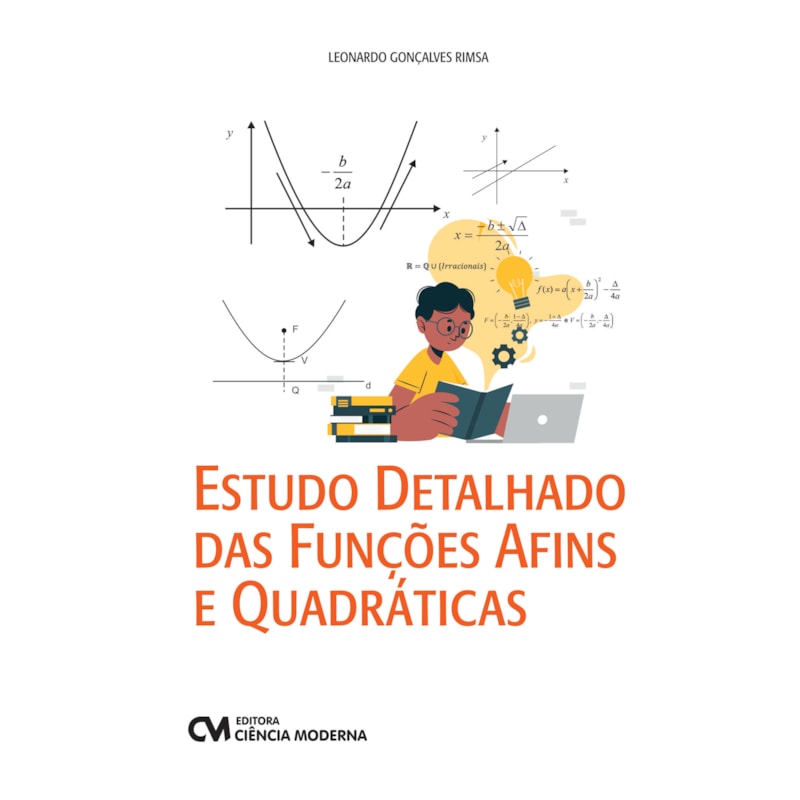 ESTUDOS DETALHADO DAS FUNÇÕES AFINS E QUADRÁTICAS