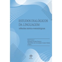 ESTUDOS DIALÓGICOS DA LINGUAGEM