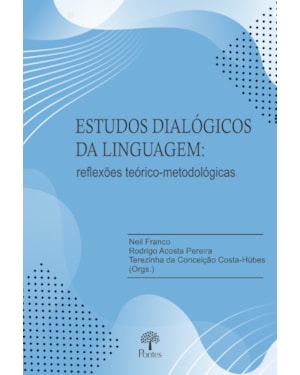ESTUDOS DIALÓGICOS DA LINGUAGEM