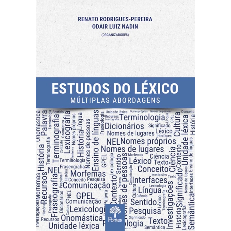 ESTUDOS DO LÉXICO: MÚLTIPLAS ABORDAGENS
