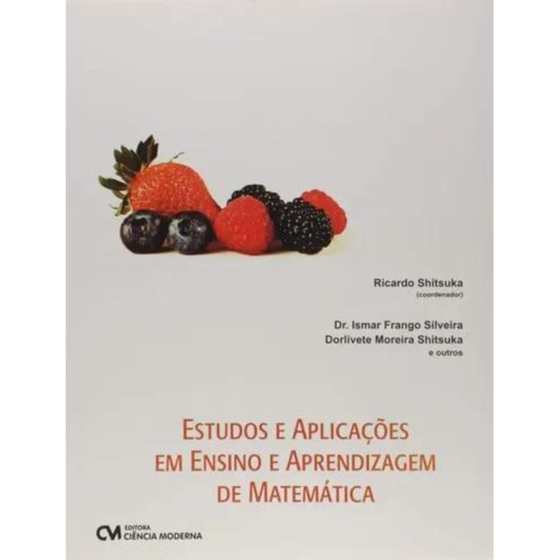 ESTUDOS E APLICAÇÕES EM ENSINO E APRENDIZAGEM DE MATEMÁTICA (2012)