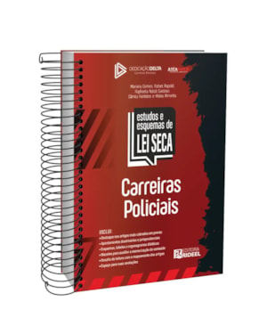 ESTUDOS E ESQUEMAS DE LEI SECA - CARREIRAS POLICIAIS