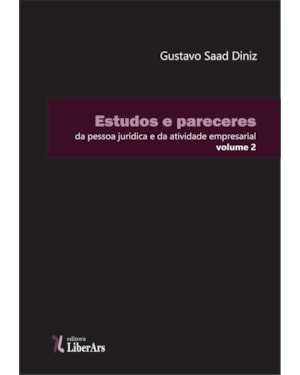 ESTUDOS E PARECERES DA PESSOA JURÍDICA E DA ATIVIDADE EMPRESARIAL - VOLUME 2
