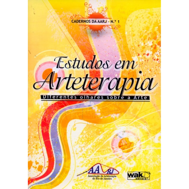 ESTUDOS EM ARTETERAPIA - DIFERENTES OLHARES SOBRE...