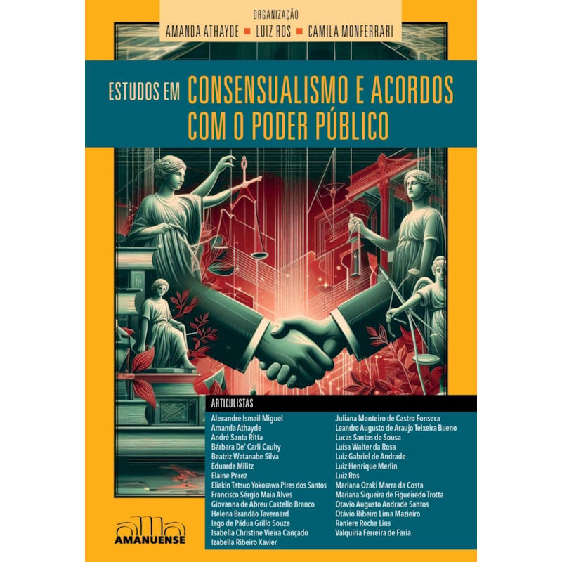 Estudos em Consensualismo e Acordos com o Poder Público