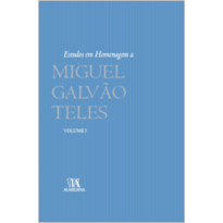 Estudos em homenagem a Miguel Galvão Teles 