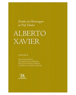 Estudos em homenagem ao prof. doutor Alberto Xavier