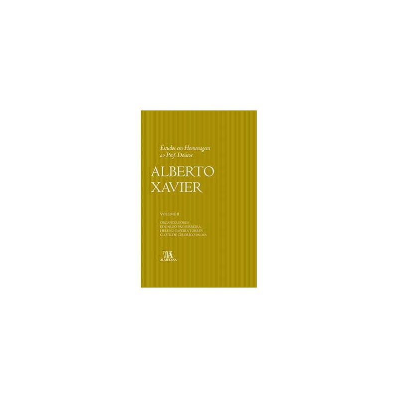 Estudos em homenagem ao prof. doutor Alberto Xavier