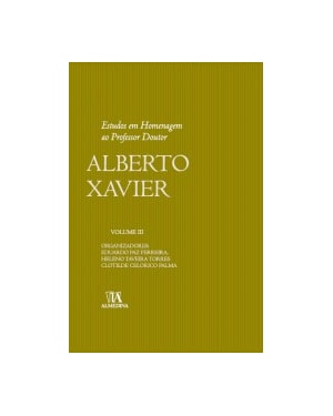 Estudos em homenagem ao professor doutor Alberto Xavier
