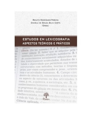 ESTUDOS EM LEXICOGRAFIA: ASPECTOS TEÓRICOS E PRÁTICOS