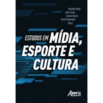 ESTUDOS EM MÍDIA, ESPORTE E CULTURA