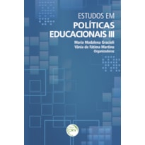 ESTUDOS EM POLÍTICAS EDUCACIONAIS III