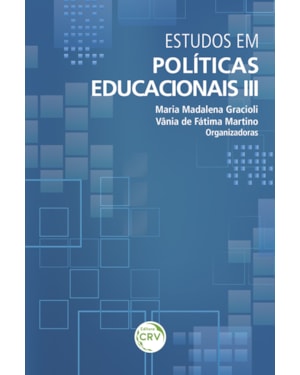 ESTUDOS EM POLÍTICAS EDUCACIONAIS III