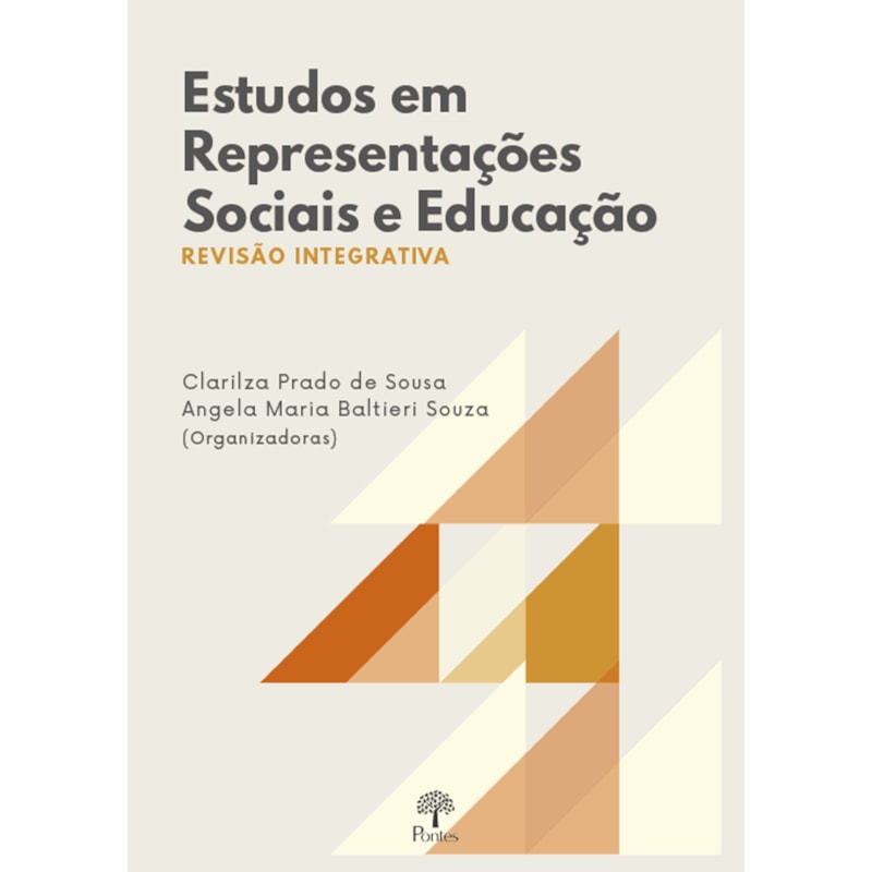 ESTUDOS EM REPRESENTAÇÕES SOCIAIS E EDUCAÇÃO - REVISÃO INTEGRATIVA