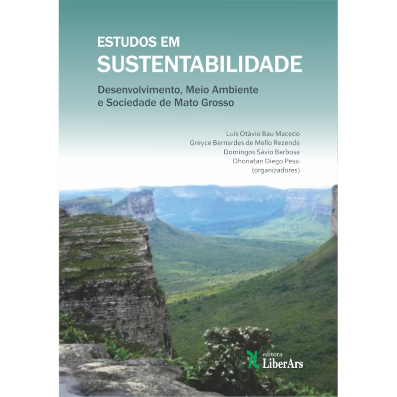 ESTUDOS EM SUSTENTABILIDADE: DESENVOLVIMENTO, MEIO AMBIENTE E SOCIEDADE DE MATO GROSSO
