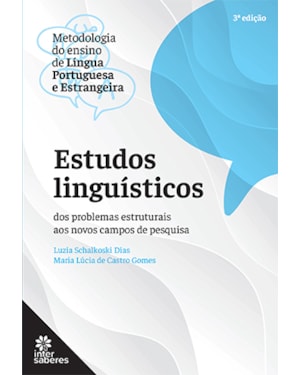 ESTUDOS LINGUÍSTICOS:: DOS PROBLEMAS ESTRUTURAIS AOS NOVOS CAMPOS DE PESQUISA