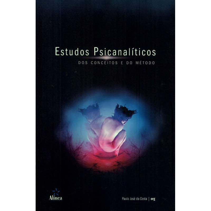 ESTUDOS PSICANALITICOS - DOS CONCEITOS E DO METODO