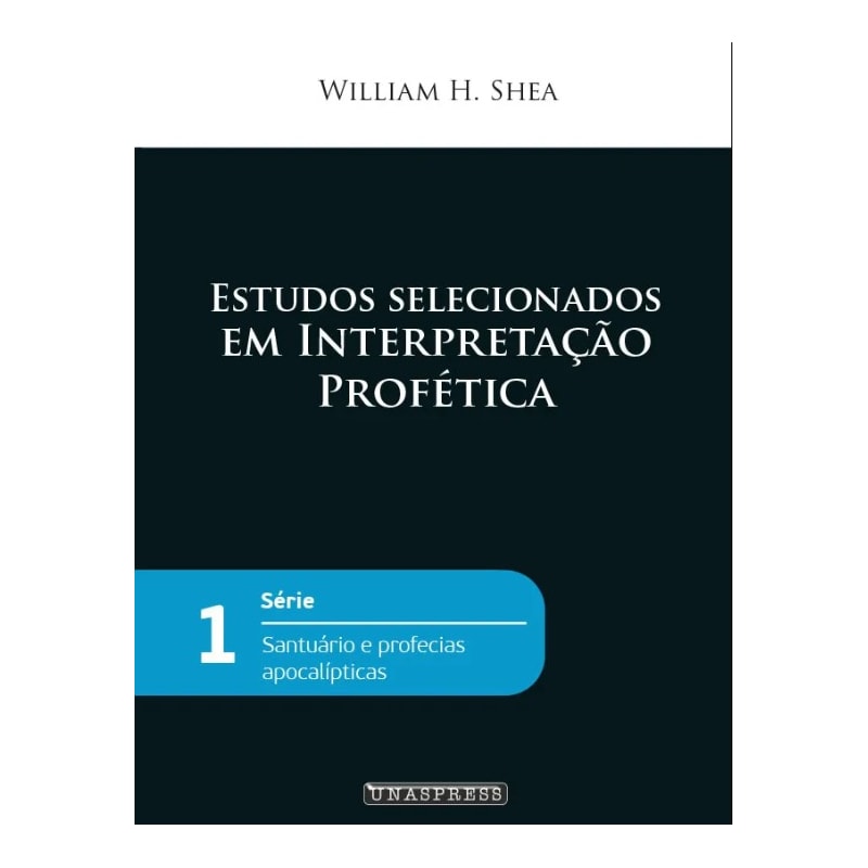 ESTUDOS SELECIONADO EM INTERPRETAÇÃO PROFÉTICA - DARCOM VOL. 1