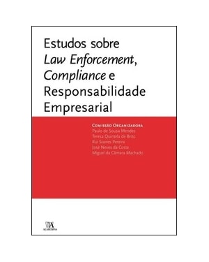 Estudos sobre Law Enforcement, compliance e responsabilidade empresarial