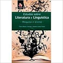 ESTUDOS SOBRE LITERATURA E LINGUISTICA - PESQUISA E ENSINO - 1