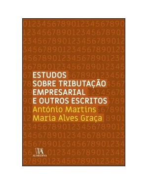 Estudos sobre tributação empresarial e outros escritos