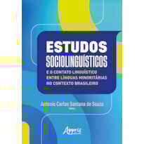 ESTUDOS SOCIOLINGUÍSTICOS E O CONTATO LINGUÍSTICO ENTRE LÍNGUAS MINORITÁRIAS NO CONTEXTO BRASILEIRO