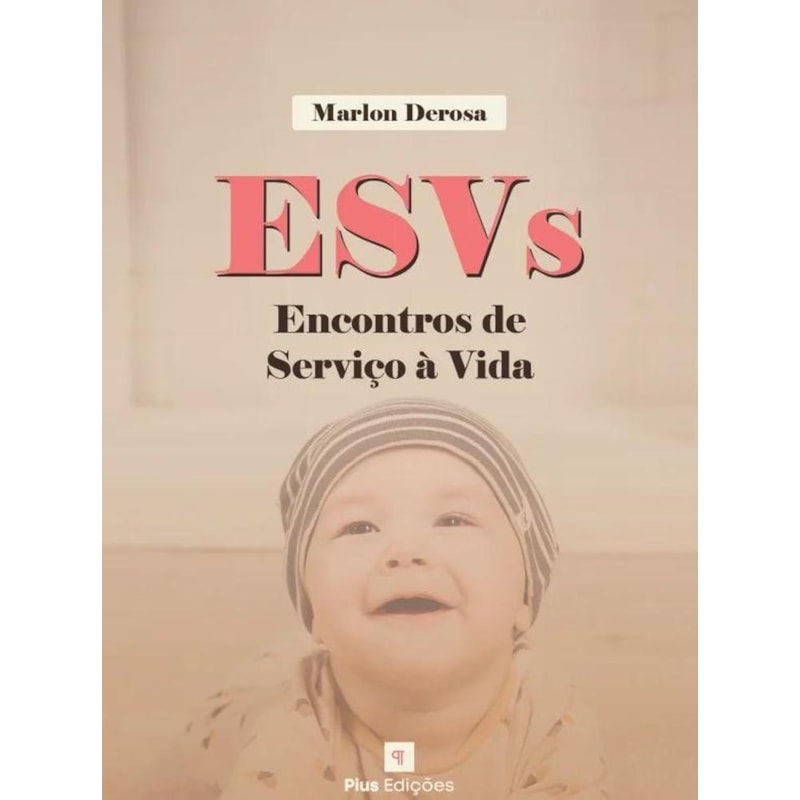 ESV - ENCONTROS DE SERVIÇO À VIDA