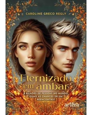 ETERNIZADO EM ÂMBAR