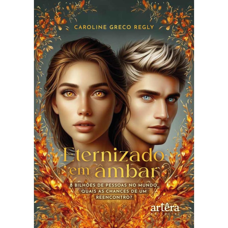 ETERNIZADO EM ÂMBAR