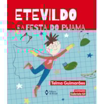 ETEVILDO E A FESTA DO PIJAMA
