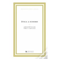 ÉTICA A EUDEMO - OBRAS COMPLETAS DE ARISTÓTELES (VOLUME VI - TOMO III)