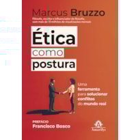 Ética como postura: Uma ferramenta para solucionar conflitos do mundo real