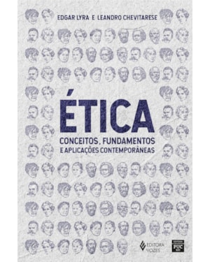 ÉTICA: CONCEITOS, FUNDAMENTOS E APLICAÇÕES CONTEMPORÂNEAS